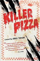 Killer Pizza - Грег Тейлър