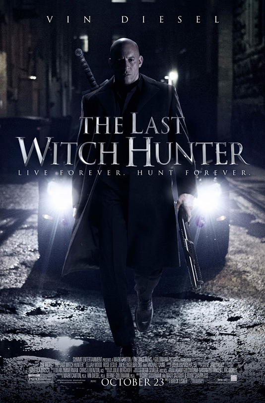 „The Last Witch Hunter” - плакат Вин Дизел