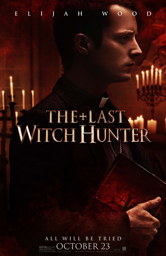 „The Last Witch Hunter” - плакат Илайжа Ууд