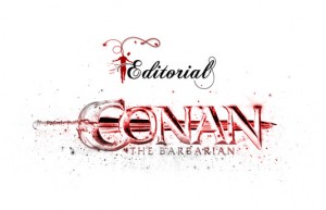 Editorial: Конан Варварина 3D / Conan the Barbarian 3D