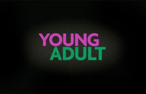 Първи трейлър на “Young Adult” на Джейсън Райтман