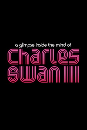 Нецензуриран трейлър на „A Glimpse Inside the Mind of Charles Swan III”