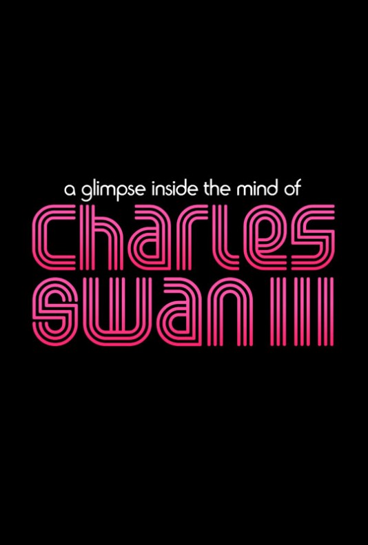 A Glimpse Inside the Mind of Charles Swan III - плакат