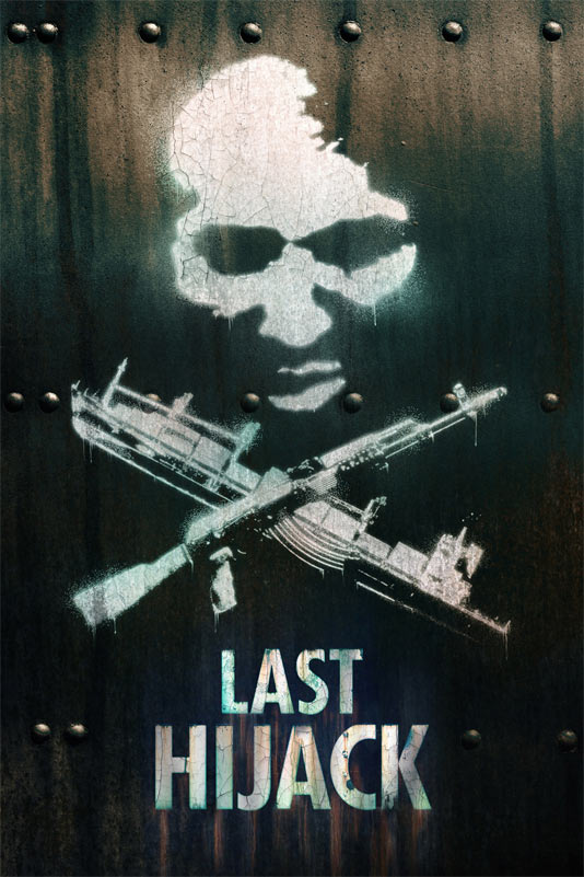 плакат на Last Hijack