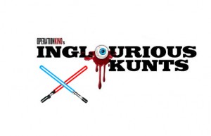 Inglourious Kunts: Епизод VII – Междузвездни войни