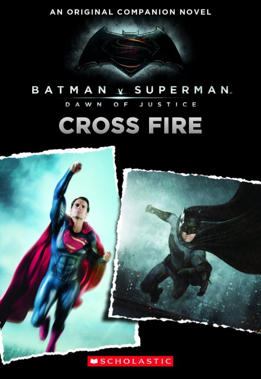 Batman v Superman: Dawn of Justice – Cross Fire