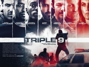 Нов трейлър и плакати на „Triple 9” на Джон Хилкоут