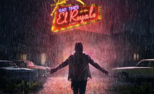 Плакати от  “Bad Times at the El Royale” на Дрю Годард